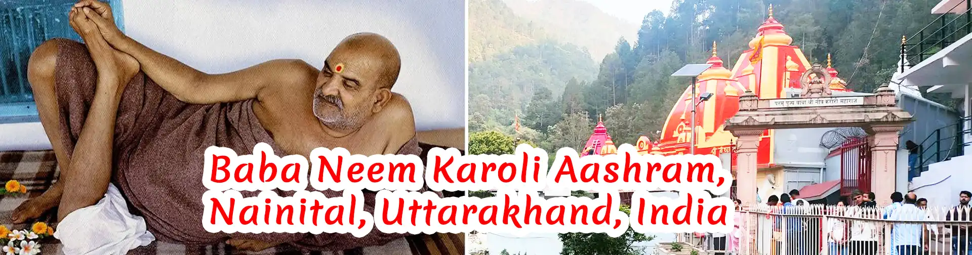 bab neem karoli aashram, nainital, uttarakhand, india
